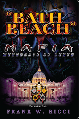 Bath Beach - Mafia Merchants of Death by F.W. Ricci